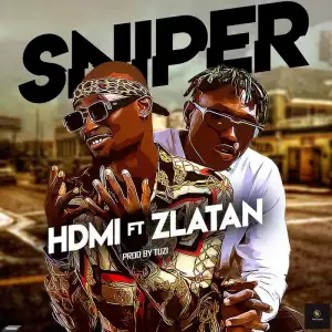HDMI - Sniper ft. Zlatan
